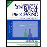 Fundamentals of Statistical Signal Processing: Detection Theory, Volume II