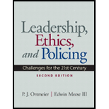 Leadership, Ethics and Policing: Challenges for the 21st Century