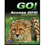 Go! With Microsoft Access 2010 Comprehensive - With CD