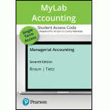 Managerial Accounting -- MyLab Accounting with Pearson eText Access Code