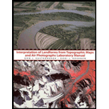 Interpretation of Landforms From Topographic Maps and Air Photographs : A Laboratory Manual