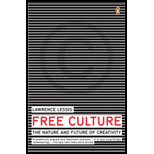 Free Culture: Nature and Future of Creativity