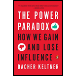 Power Paradox: How We Gain and Lose Influence