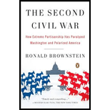Second Civil War : How Extreme Partisanship Has Paralyzed Washington and Polarized America