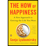 How of Happiness: A New Approach to Getting the Life You Want