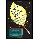 Light the Dark: Writers on Creativity, Inspiration, and the Artistic Process