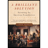 Brilliant Solution: Inventing the American Constitution