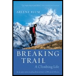 Breaking Trail: Climbing Life