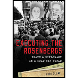 Executing the Rosenbergs: Death and Diplomacy in a Cold War World