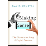 Making Sense: The Glamorous Story of English Grammar (Hardback)
