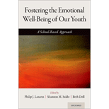 Fostering the Emotional Well-Being of Our Youth: A School-Based Approach