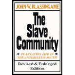 Slave Community: Plantation Life in the Antebellum South, Revised and Enlarged