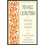 Female Quixotism : Exhibited in the Romantic Opinions and Extravagant Adventures of Dorcasina Sheldon