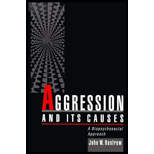 Aggression and Its Causes : A Biopsychosocial Approach