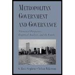 Metropolitan Government and Governance : Theoretical Perspectives, Empirical Analysis, and the Future
