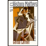 Why History Matters : Life and Thought
