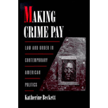 Making Crime Pay : Law and Order in Contemporary American Politics
