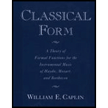 Classical Form: A Theory of Formal Functions for the Instrumental Music of Haydn, Mozart, and Beethoven
