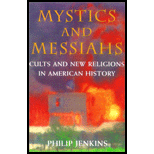 Mystics and Messiahs : Cults and New Religions in American History
