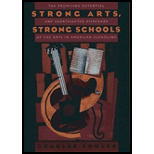 Strong Arts, Strong Schools : The Promising Potential and Shortsighted Disregard of the Arts in American Schooling