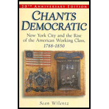 Chants Democratic : New York City and the Rise of the American Working Class, 1788-1850, 20th Anniversary Edition Updated