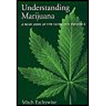Understanding Marijuana : A New Look at the Scientific Evidence