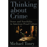 Thinking About Crime : Sense and Sensibility in American Penal Culture
