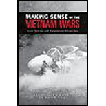 Making Sense of the Vietnam Wars: Local, National, and Transnational Perspectives
