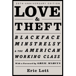 Love and Theft: Blackface Minstrelsy and the American Working Class (20th Anniversary Edition)