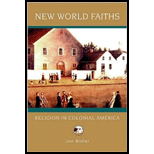 New World Faiths : Religion in Colonial America