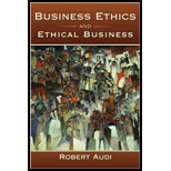 Business Ethics and Ethical Business