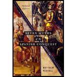 Seven Myths of the Spanish Conquest