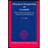 Physical Properties of Crystals : Their Representation by Tensors and Matrices