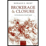 Brokerage and Closure: Introduction to Social Capital