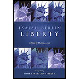 Liberty: Incorporating Four Essays on Liberty