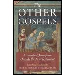 Other Gospels: Accounts of Jesus from Outside the New Testament