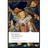Alchemist and Other Plays: Volpone, or The Fox: Epicene, or The Silent Woman: The Alchemist: Bartholomew Fair