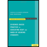 Evidence-Based Practice in Educating Deaf and Hard-of-Hearing Students