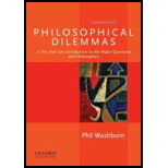 Philosophical Dilemmas: A Pro and con Introduction to the Major Questions and Philosophers