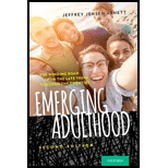 Emerging Adulthood: The Winding Road From the Late Teens Through the Twenties