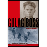 Gulag Boss: A Soviet Memoir