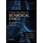Case Studies in Biomedical Ethics: Decision-Making, Principles, and Case