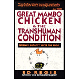 Great Mambo Chicken and the Transhuman Condition : Science Slightly Over the Edge