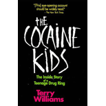 Cocaine Kids: The Inside Story of a Teenage Drug Ring