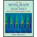 Mental Health and Social Policy : Beyond Managed Care