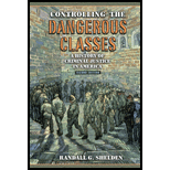 Controlling the Dangerous Classes