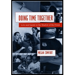 Doing Time Together: Love and Family in the Shadow of the Prison