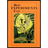 How Experiments End