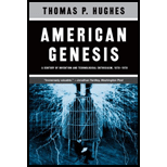 American Genesis : A Century of Invention and Technological Enthusiasm 1870-1970 (New Preface)