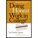 Doing Honest Work in College: How to Prepare Citations, Avoid Plagiarism, and Achieve Real Academic Success